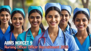 Read more about the article AIIMS NORCET 9 Nursing Officer Recruitment 2025
